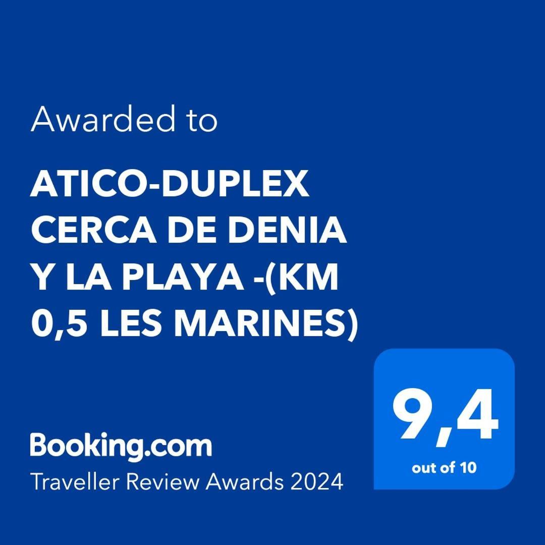 Atico-Duplex Cerca De Denia Y La Playa -アパートメント エクステリア 写真